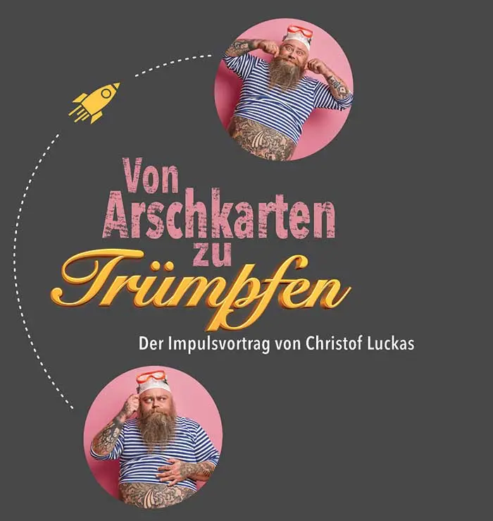 Von Arschkarten zu Trümpfen - Die Keynote von Christof Luckas